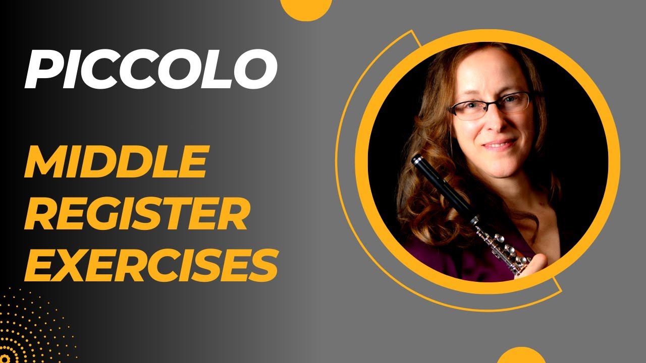 Middle register exercises for the piccolo