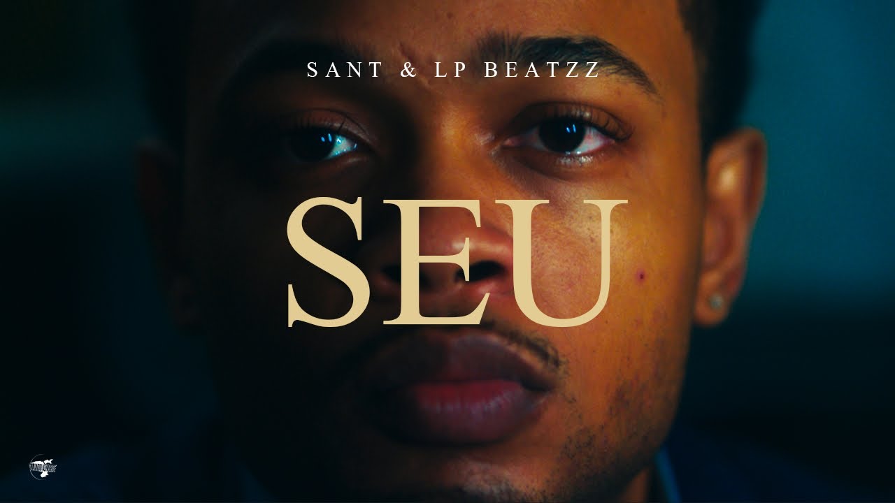 Sant & LP Beatzz &ndash; SEU