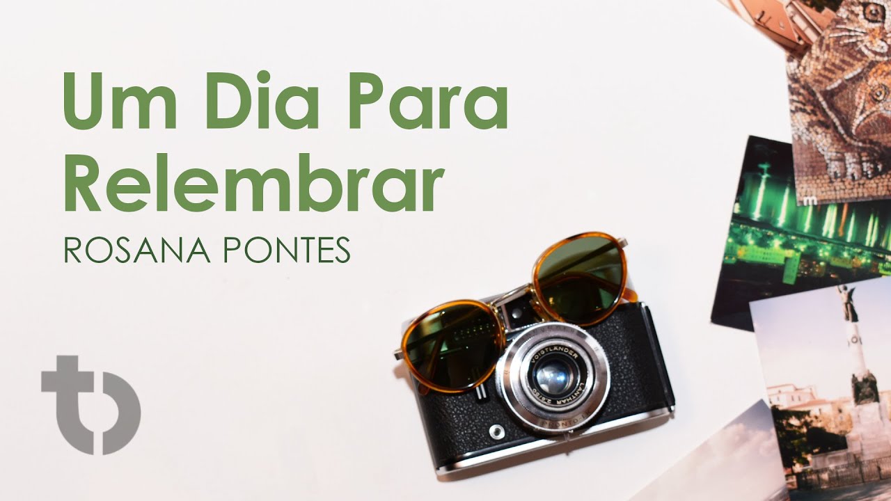 Um Dia Para Relembrar - Rosana Pontes | 25 de Junho 2022