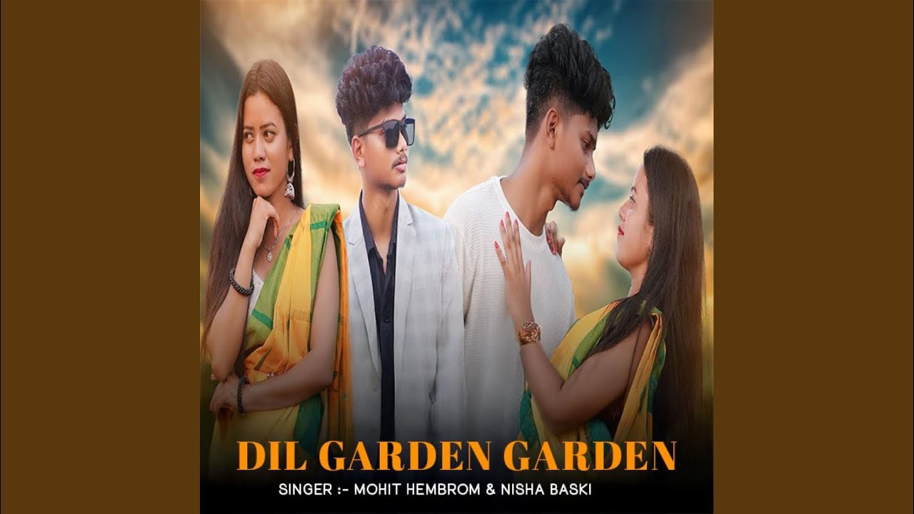 Dil Garden Garden ( Santali Song )