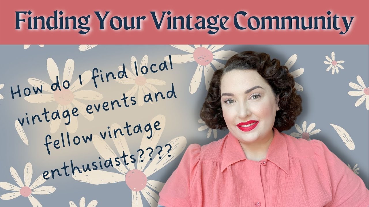 Finding Your Vintage Community