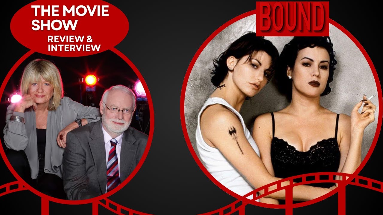 The Movie Show Review - Bound (1996)