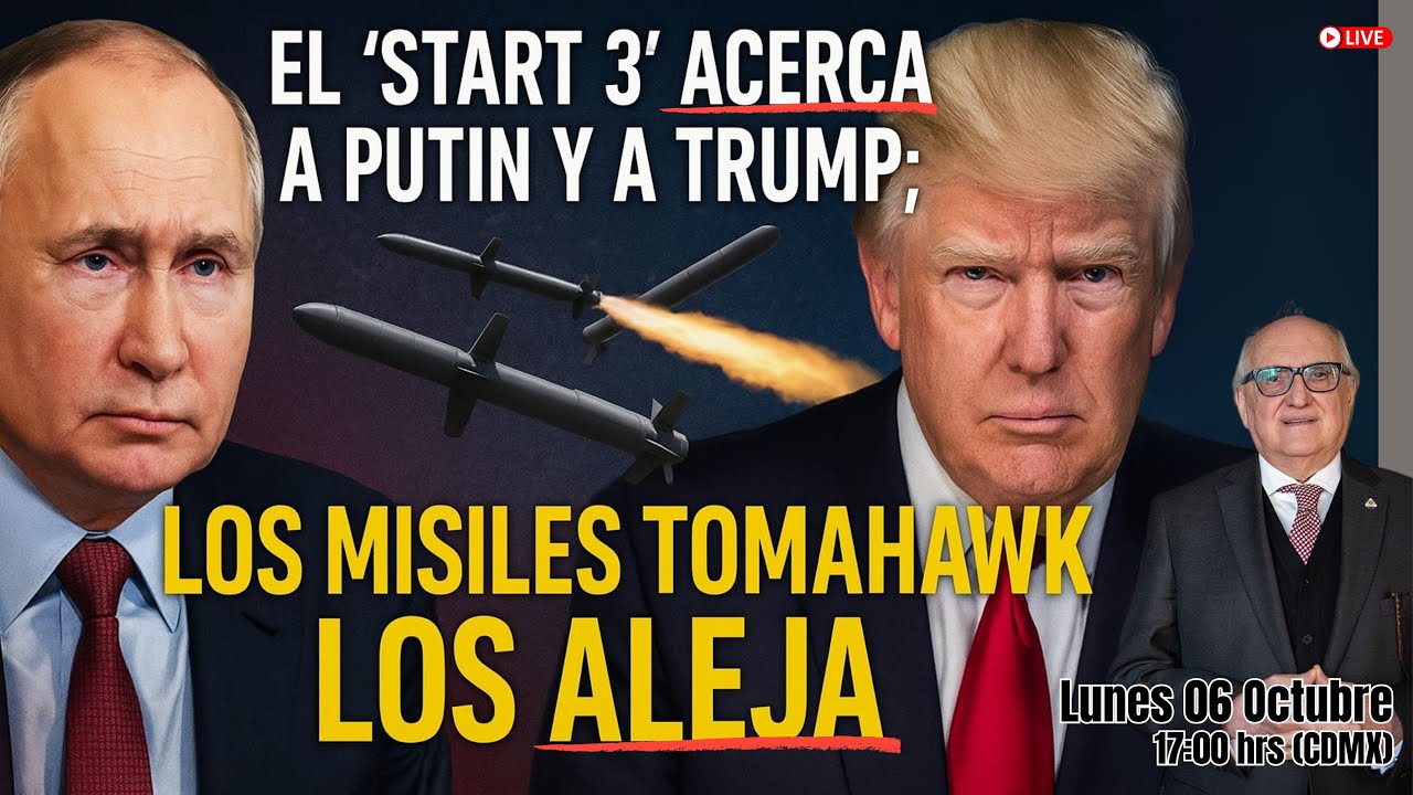 El “START 3” Acerca a Putin y a Trump; los Misiles Tomahawk los Aleja | Alfredo Jalife | Geopolitica