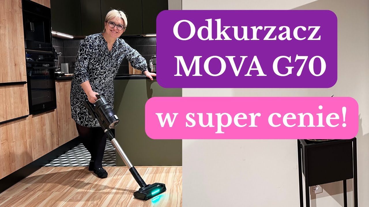 Odkurzacz bezprzewodowy MOVA G70 - test i recenzja I Pani AGD