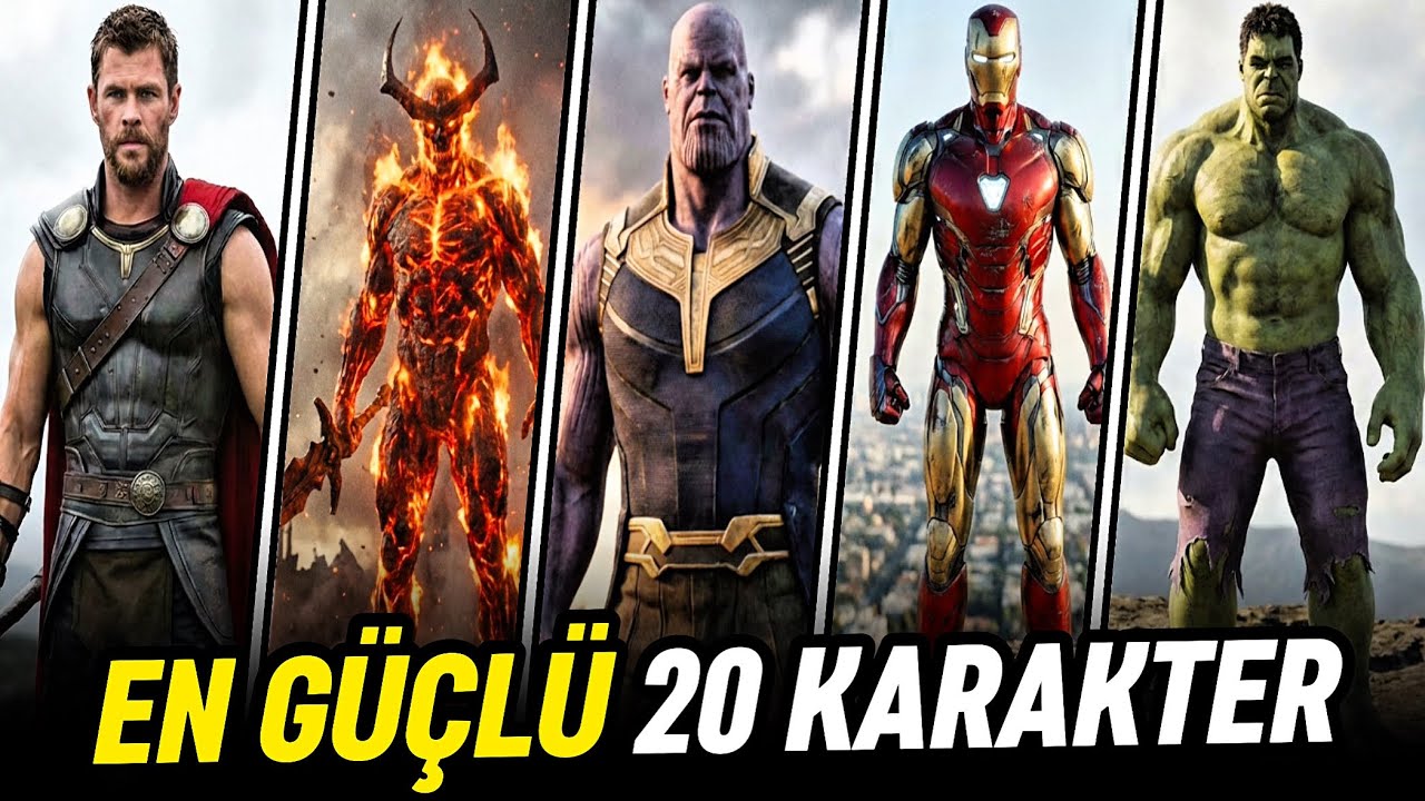 Marvel Sinematik Evreni En Güçlü Karakter Sıralaması | Fiziksel Olarak En Güçlü 20 Karakter 2026