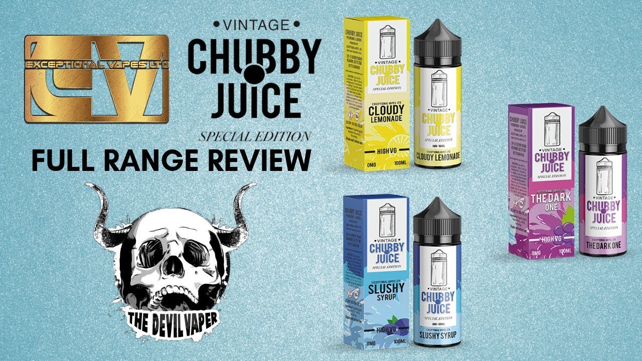 Exceptional Vapes - Vintage Chubby Juice - Full Range Review