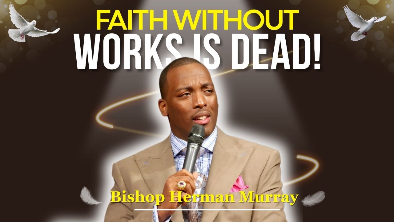 Do You Think Prayer Alone Can Move God? | Bishop Herman Murray