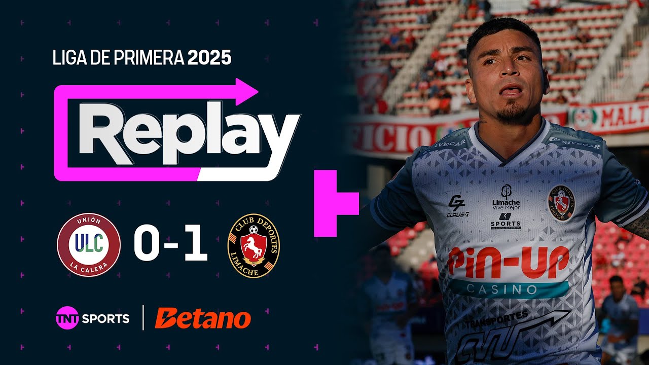 TNT Sports Replay | Uni&oacute;n La Calera 0 - 1 Deportes Limache | Fecha 29