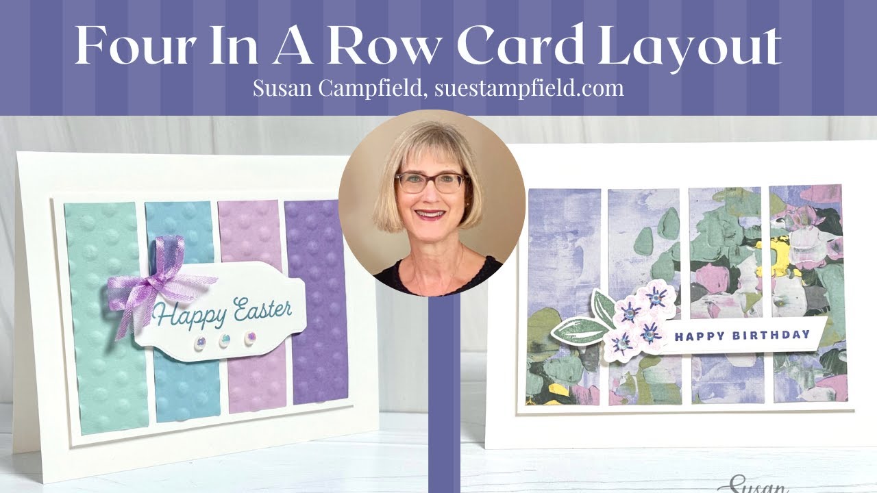 So Simple, So Pretty! Four In A Row Card Layout Easter Card and Birthday Card
