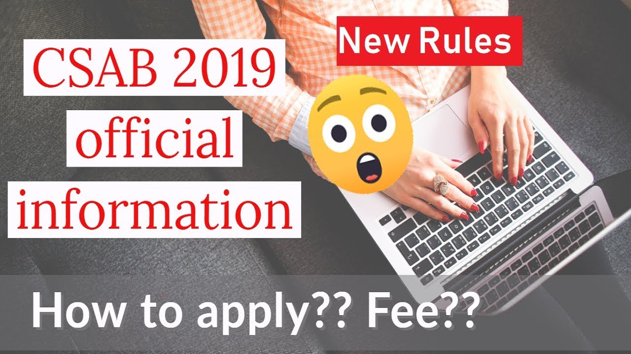 CSAB 2019 official information l New changes in CSAB counselling l How to apply in CSAB 2019 and Fee