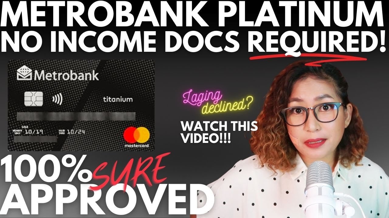 How to Get a Metrobank PH Titanium Mastercard Without Income Documents