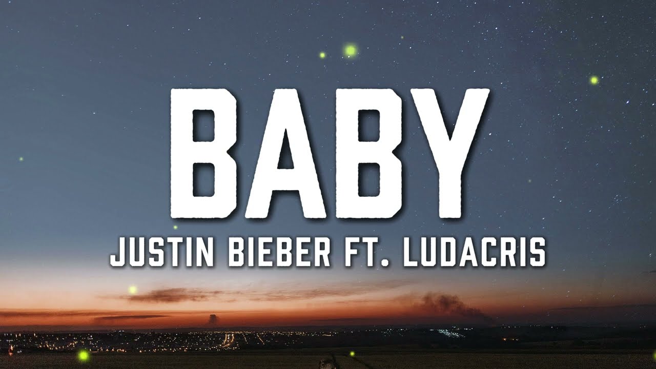 Justin Bieber - Baby ft. Ludacris