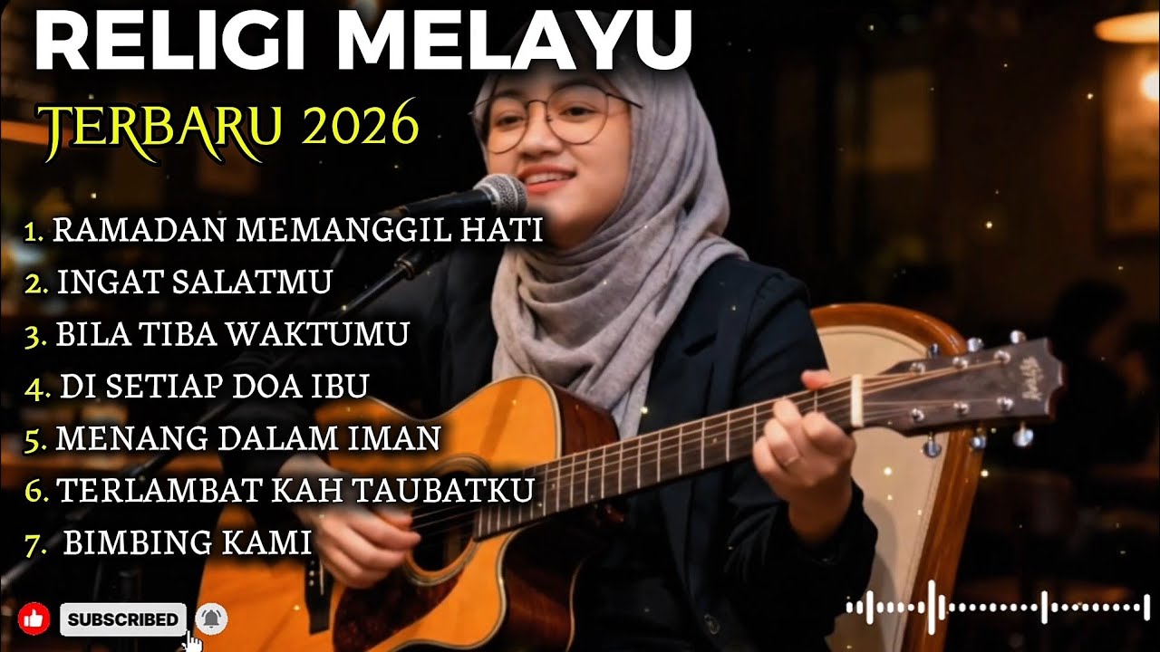 RAMADHAN MEMANGGIL HATI | LAGU RELIGI TERBARU 2026 | SLOW ROCK MELAYU ALBUM | SPESIAL RAMADHAN 