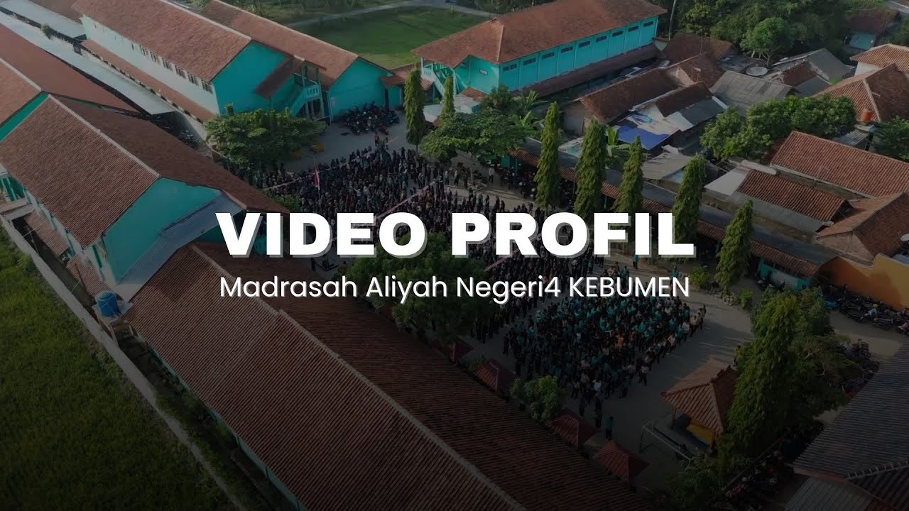 VIDEO PROFIL MAN 4 KEBUMEN Tahun 2025