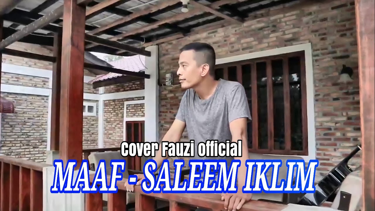 Maaf - Saleem (IKLIM) __ Cover Fauzi