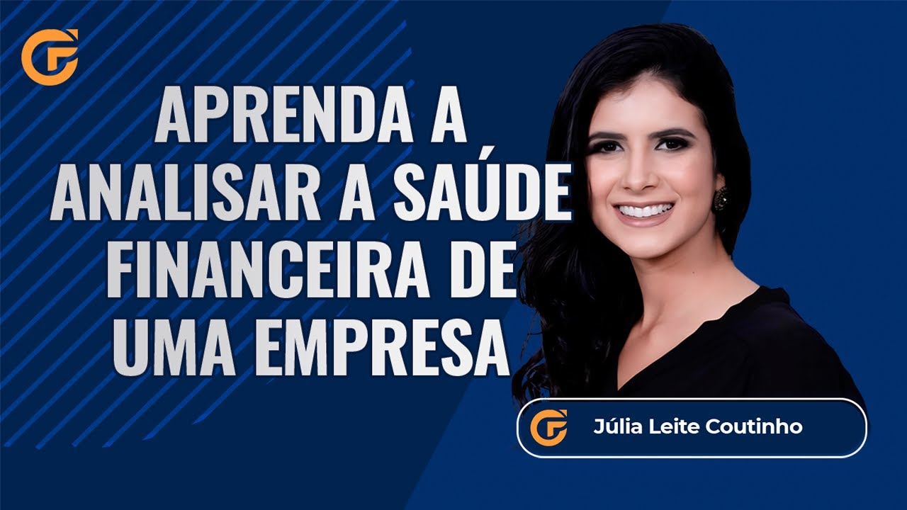 FINANÇAS E CONTROLADORIA: APRENDA A ANALISAR A SAÚDE FINANCEIRA DE UMA EMPRESA
