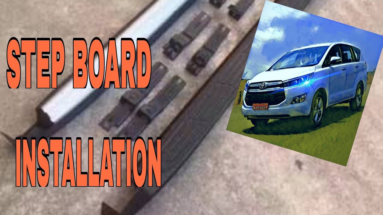 TOYOTA INNOVA 2.8 STEP BOARD/Running Board Installation