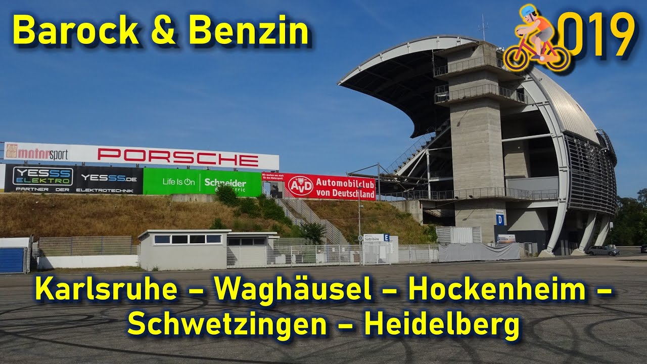 🚴#019 Karlsruhe - Hockenheim - Schwetzingen - Heidelberg