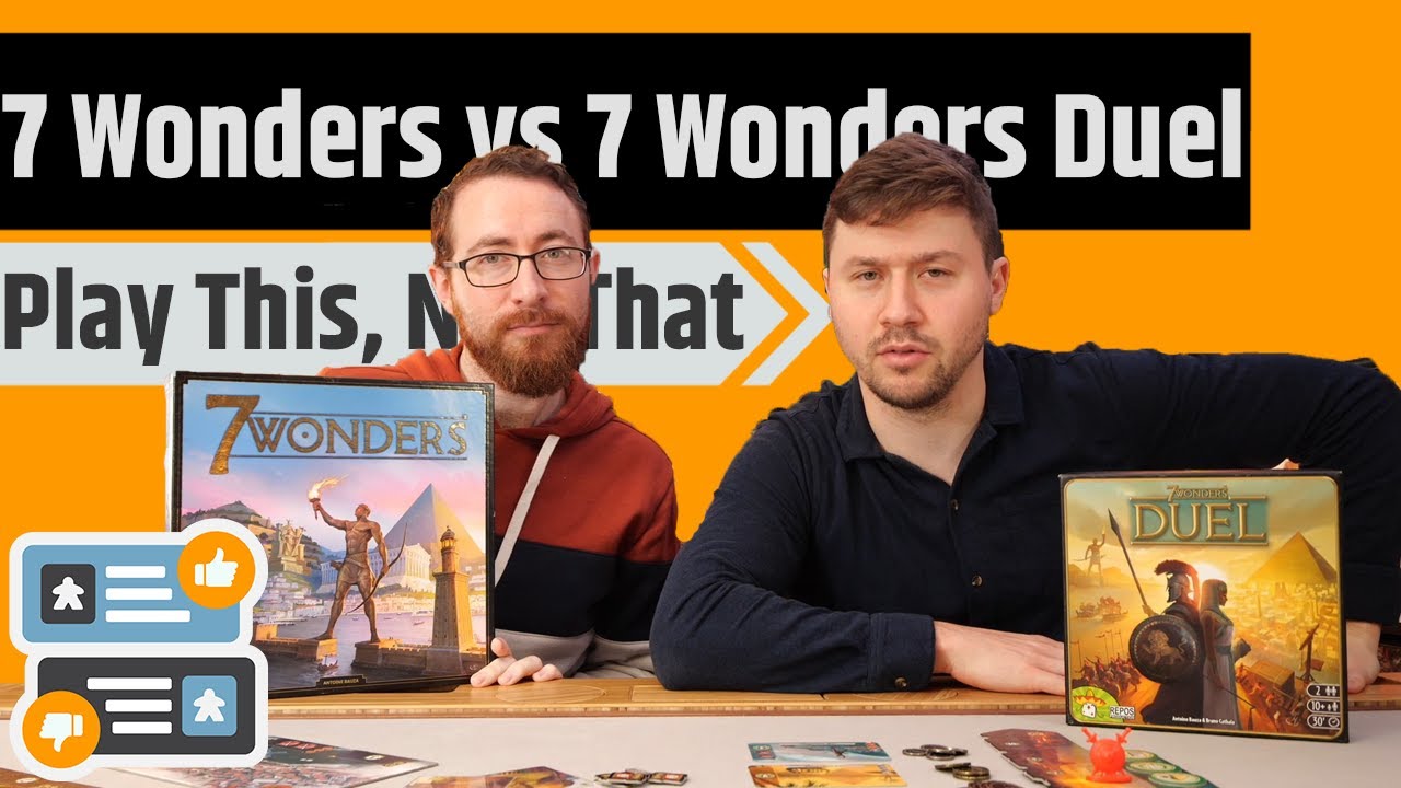 7 Wonders Vs 7 Wonders: Duel - Play This, Not That