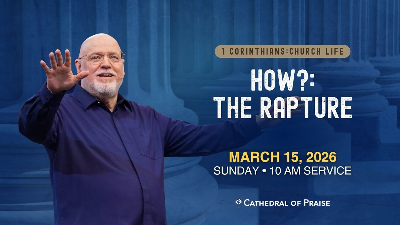 The Rapture | Pastor David Sumrall | SUN 10AM | Mar 15, 2026
