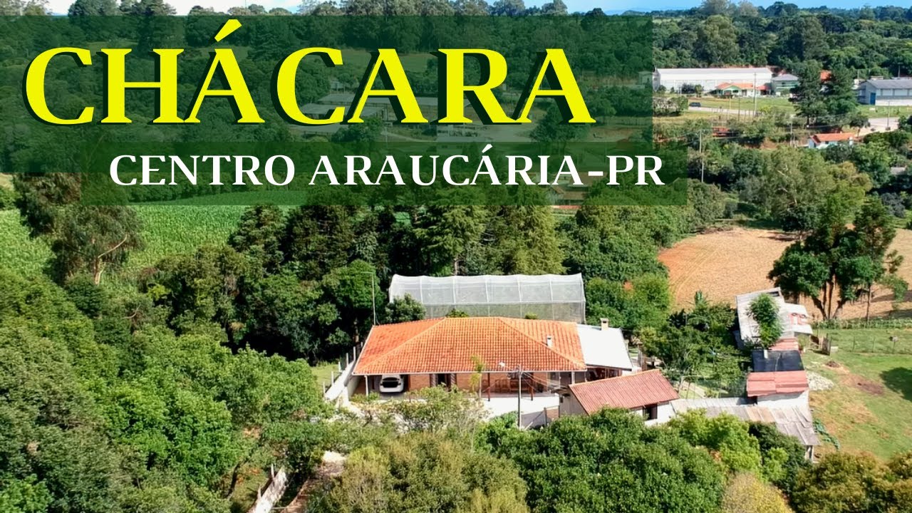 CHÁCARA NO CENTRO DE ARAUCÁRIA-PR