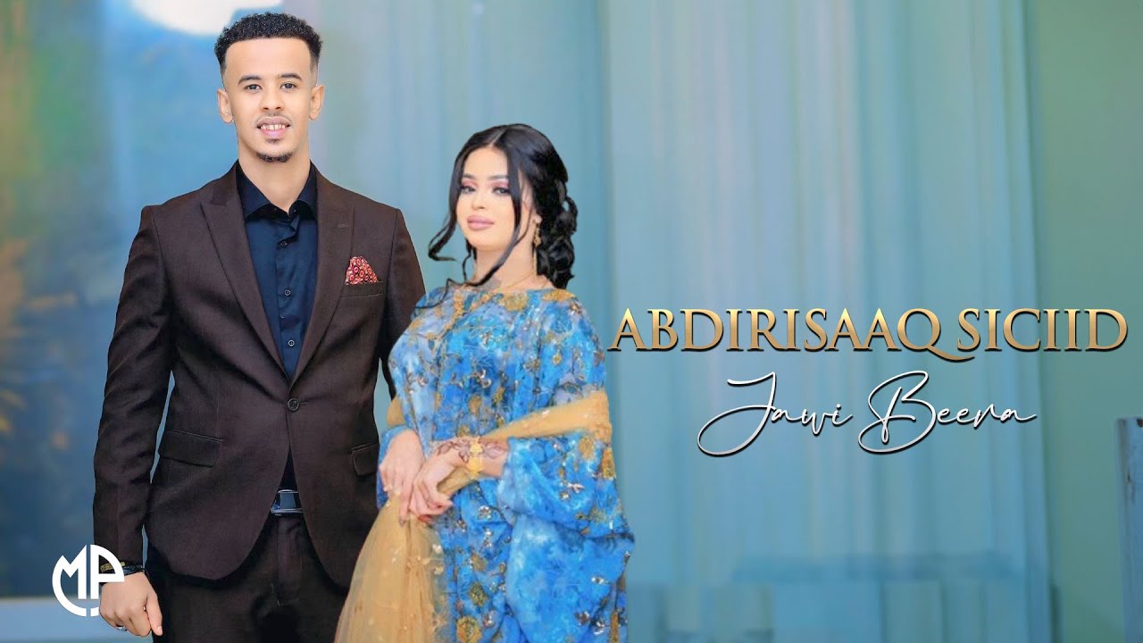 ABDIRISAAQ SICIID 2024 | JAWI CURIYA CAASHAQ ABUURA | HEES CUSUB