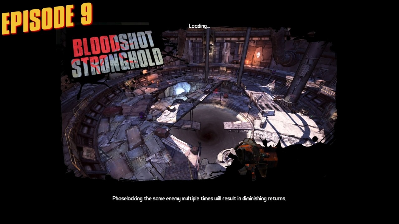 Borderlands 2 S01 Axton Level 1 to OP 10 - Episode 9 (Bloodshot Stronghold)