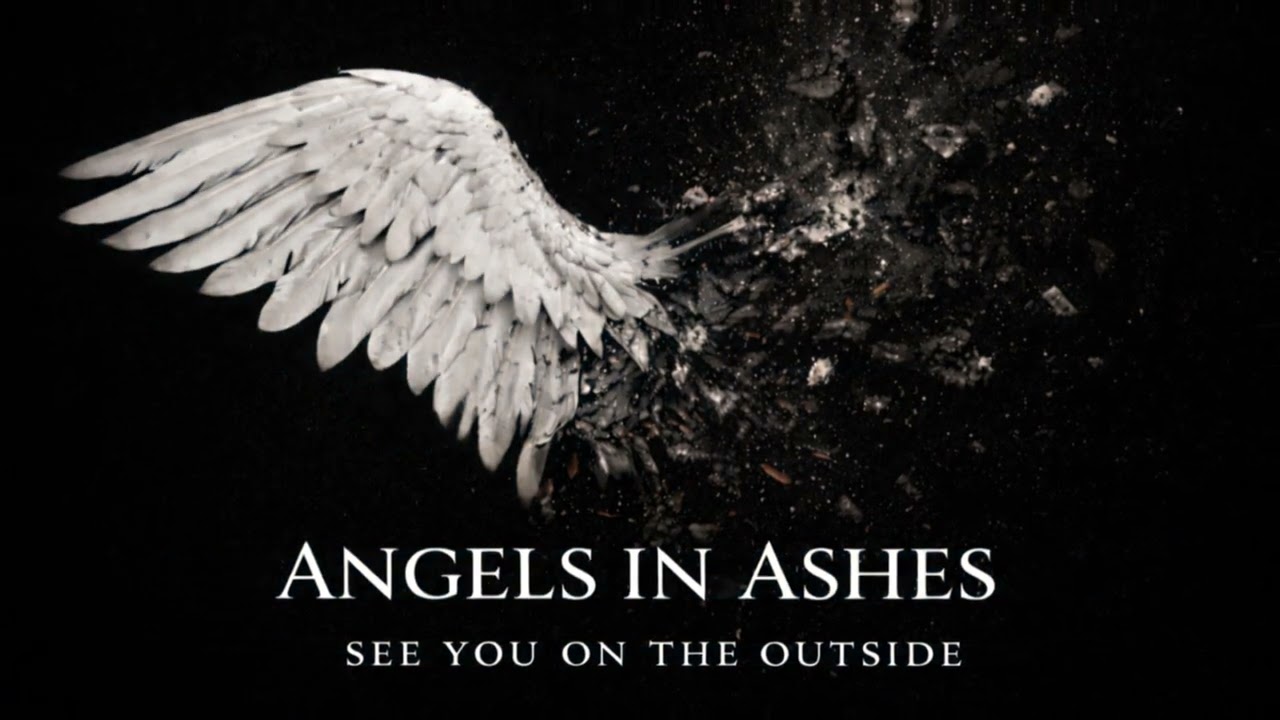 see you on the outside – Angels in Ashes (Official Audio)