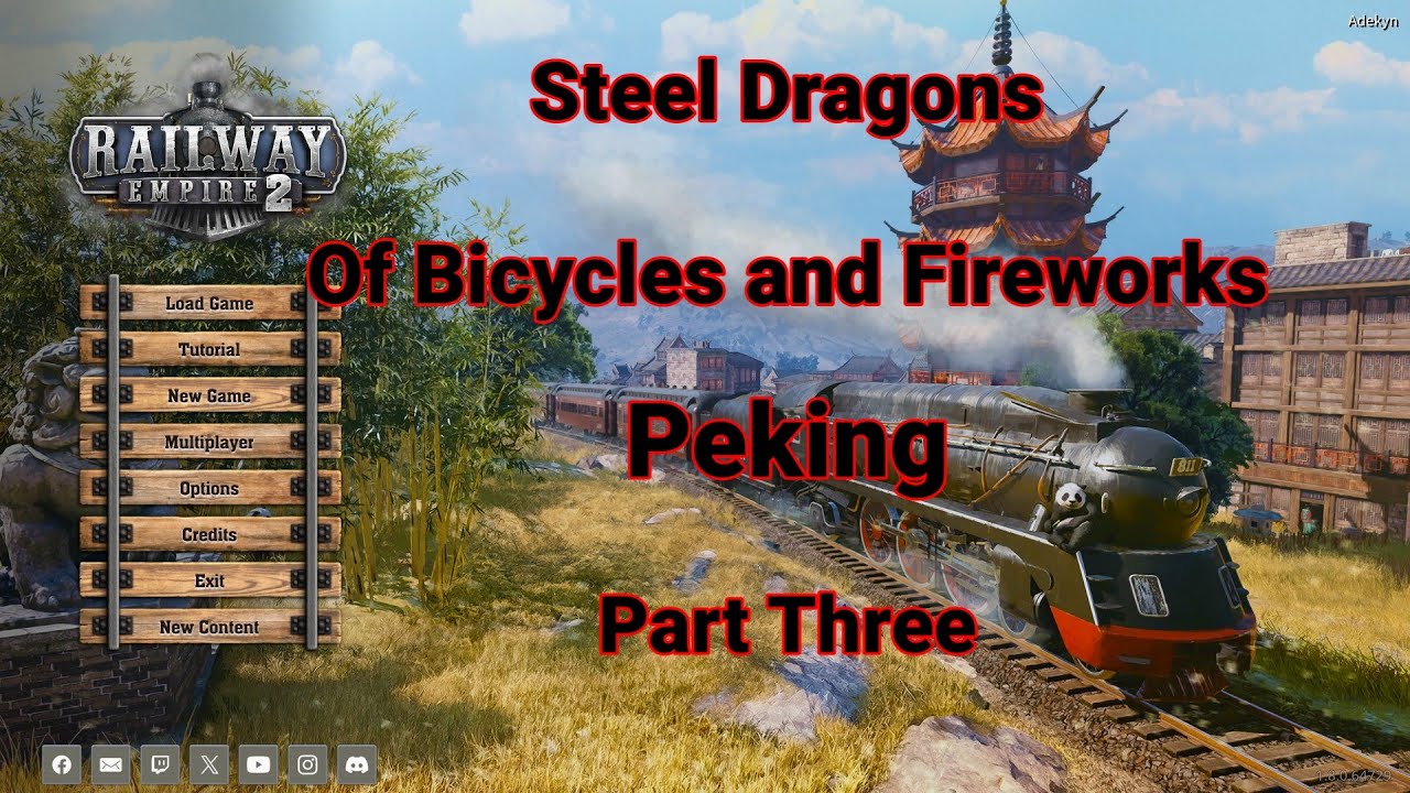 Railway Empire 2 Steel Dragons DLC Of Bicycles and Fireworks Peking Part Three