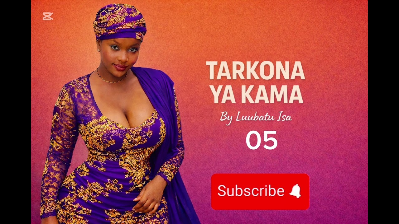 TARKONA YA KAMA | 05 | Adabin Bariki