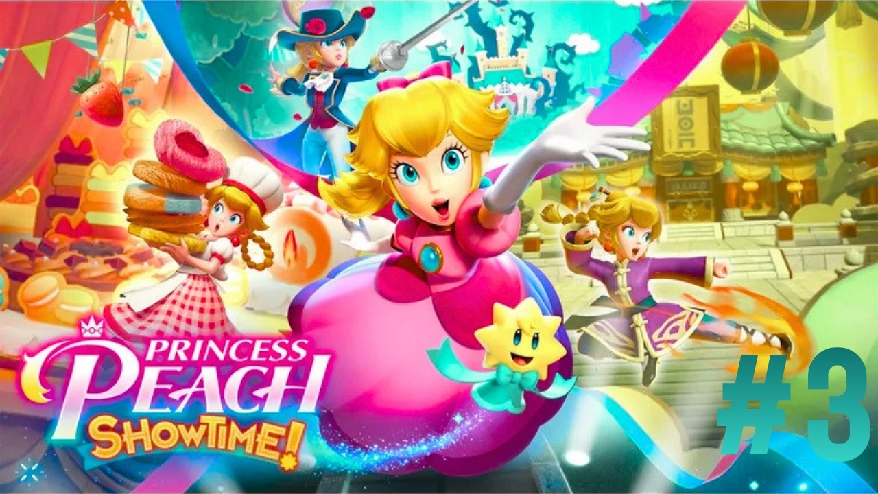 Princess Peach: Showtime! Playthrough #3