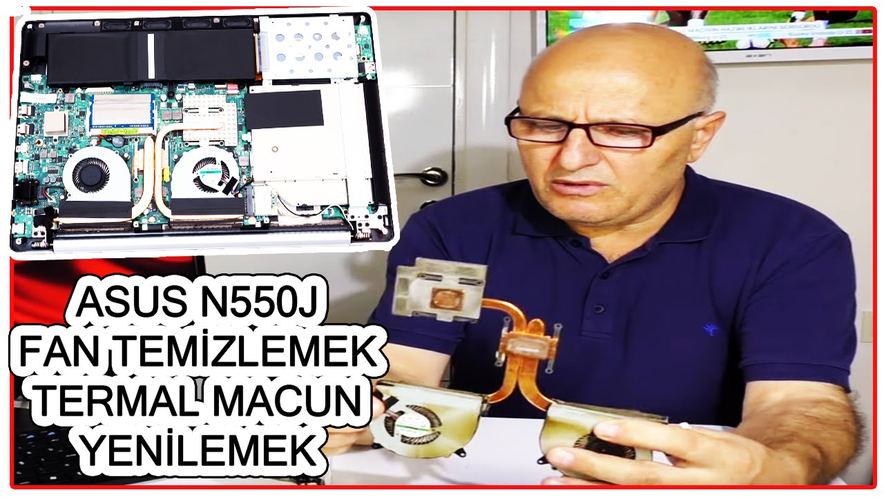 ASUS N550J Termal Macunu Yenilemek | ASUS N550J Fan Temizliği