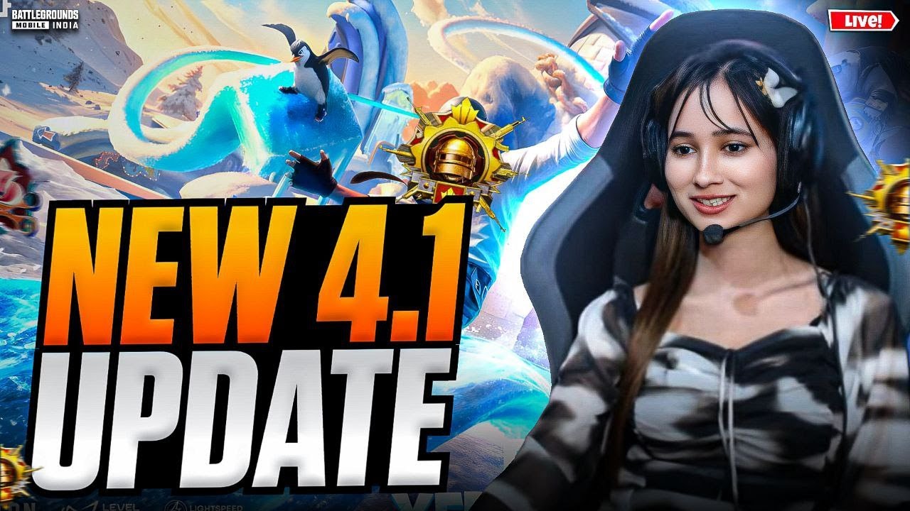 BGMI NEW UPDATE IS HERE😍PLAYING BGMI 4.1 UPDATE LIVE🥳 |#bgmilive #girlgamer #pubgmobile