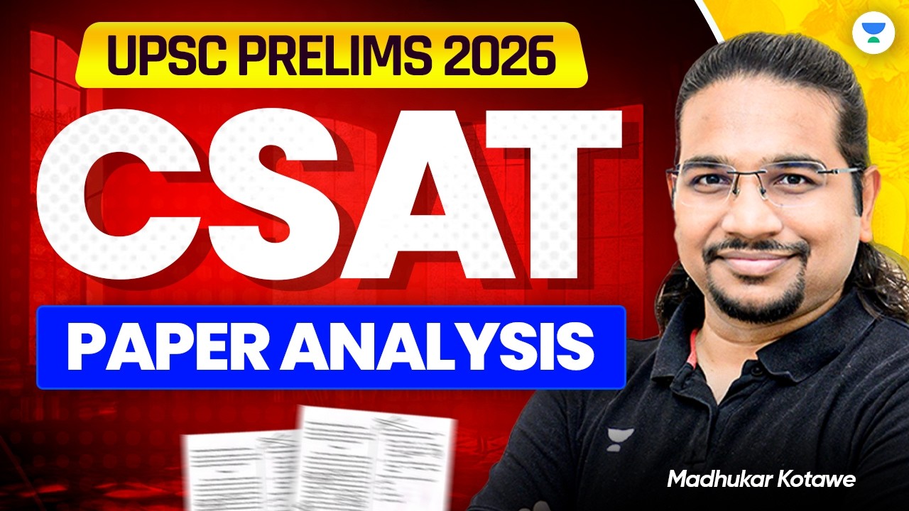 UPSC Prelims 2026 Complete CSAT Paper Analysis & Answer Key By Madhukar Kotawe Sir