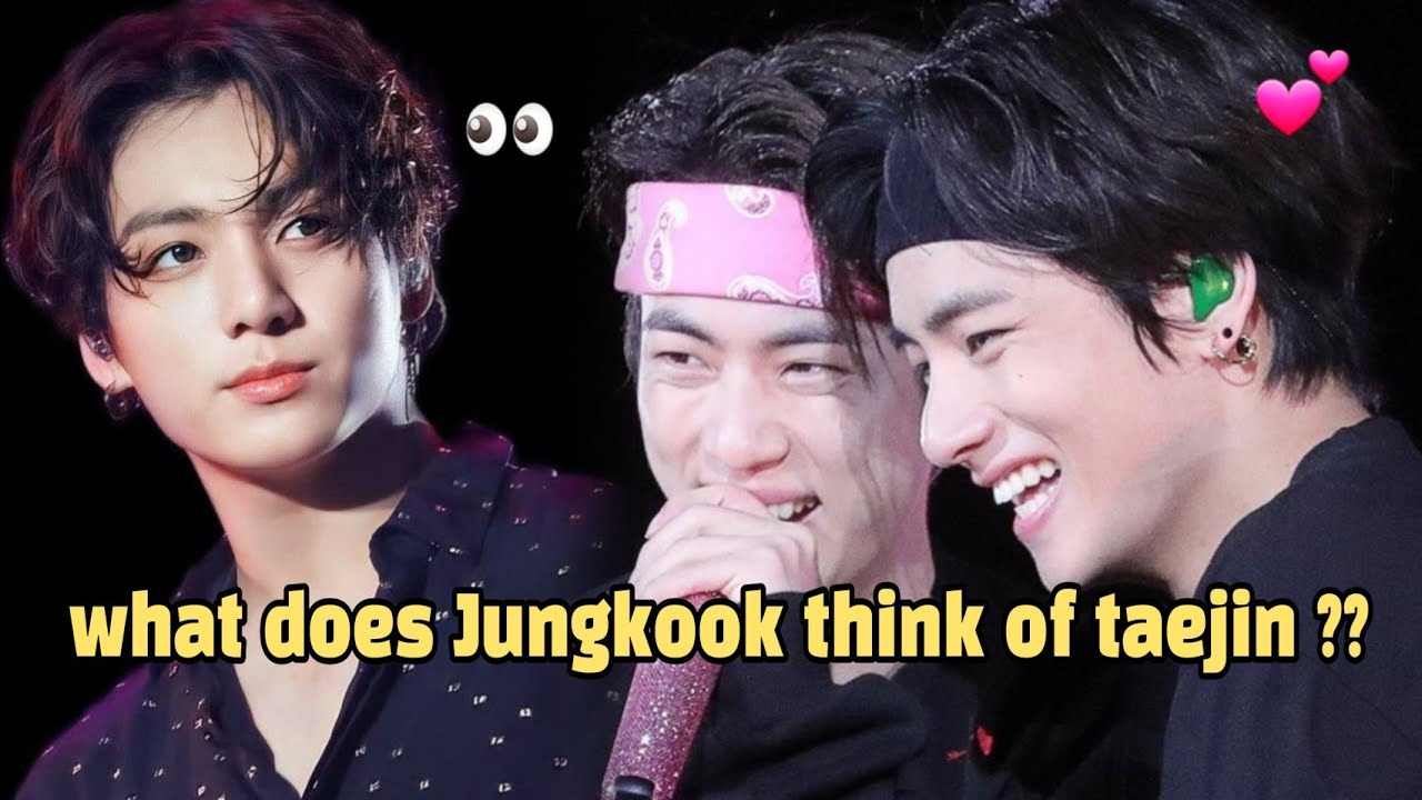 Taejin / JinV: What does Jungkook think of taejin? 🧐
