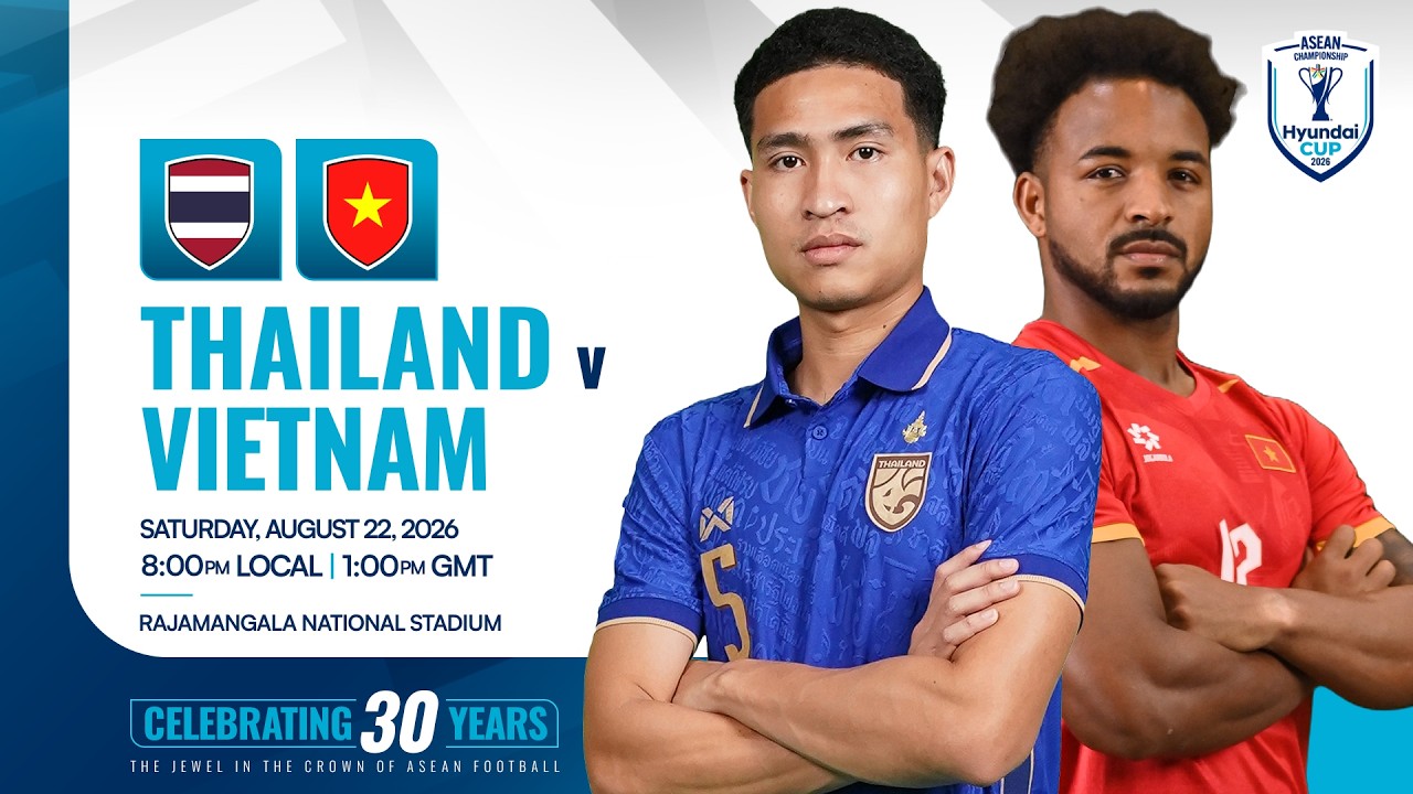 LIVE | Thailand (THA) vs Vietnam (VIE) | ASEAN Hyundai Cup&trade; 2026 Final | Leg 1