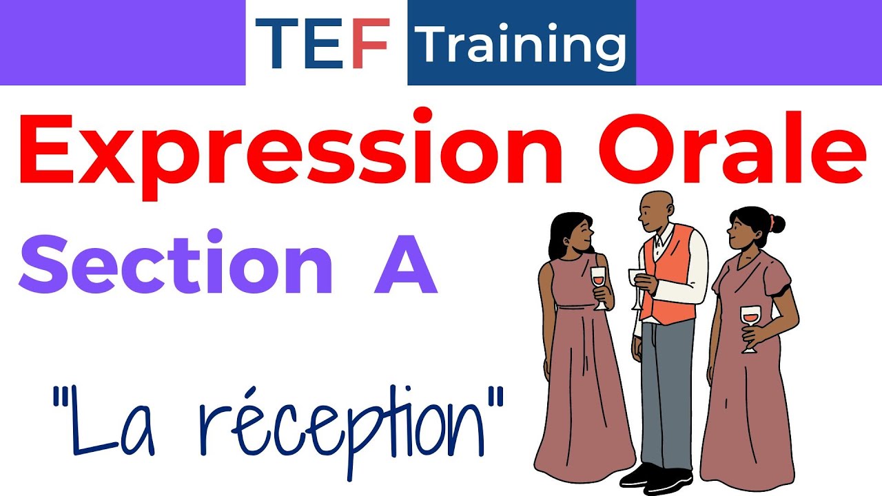 TEF Expression Orale Section A : 