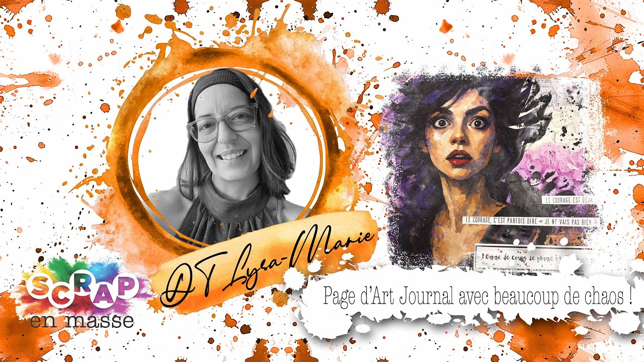 DT Lysa-Marie Live 26 février. Page d'Art Journal avec beaucoup de chaos!