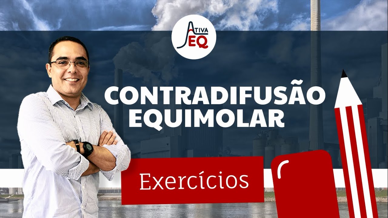 Contradifusão Equimolar (# exercício)