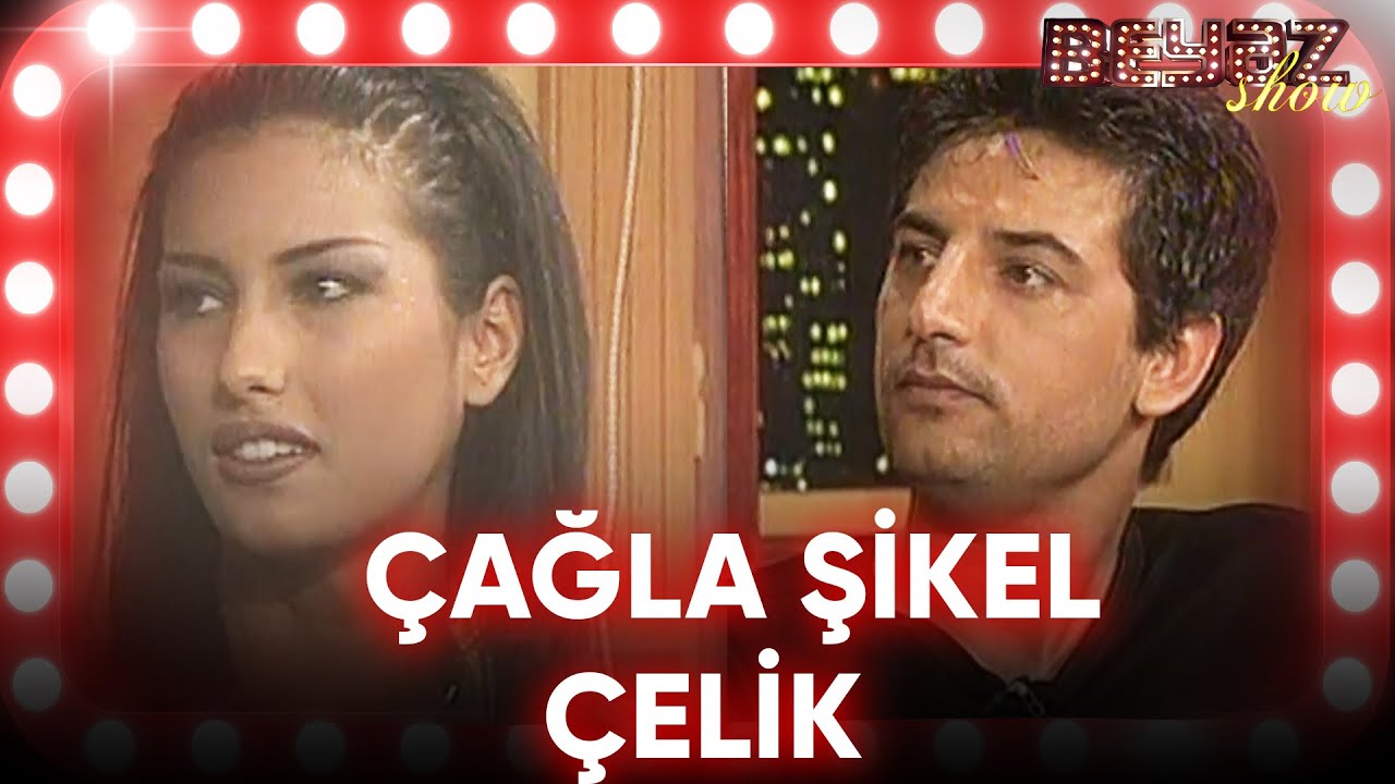 Beyaz Show Efsanesi  'Çağla Şikel & Çelik' Özel Kolaj