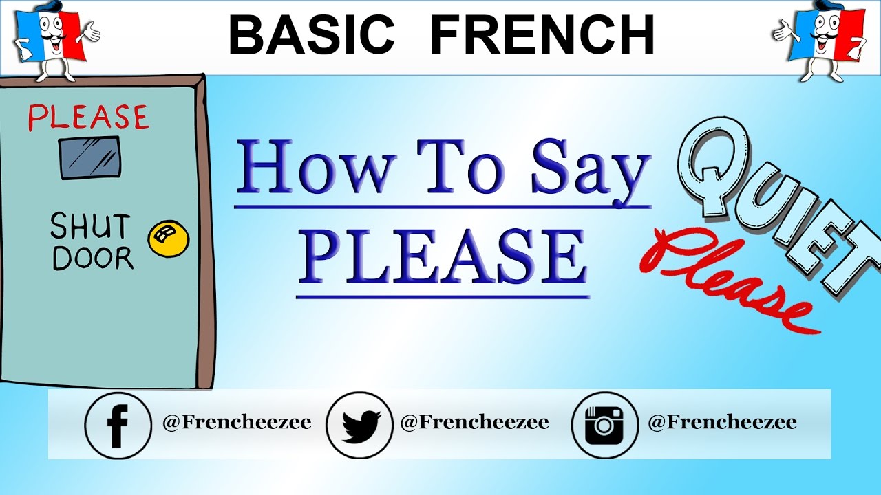 3 WAYS TO SAY PLEASE IN FRENCH