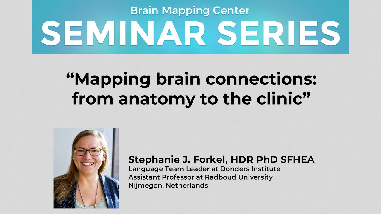 Stephanie J. Forkel, HDR PhD SFHEA: “Mapping brain connections: from anatomy to the clinic”