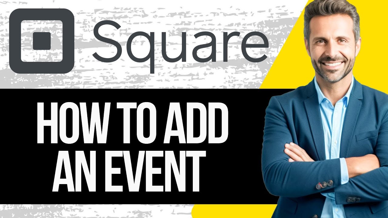 How to Add an Event to Square | Full Tutorial 2025