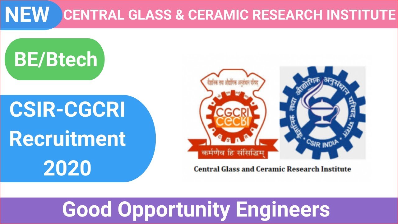 CGCRI recruitment 2020 without GATE | BE/BTech/Diploma | Online Interview | No fees Freshers