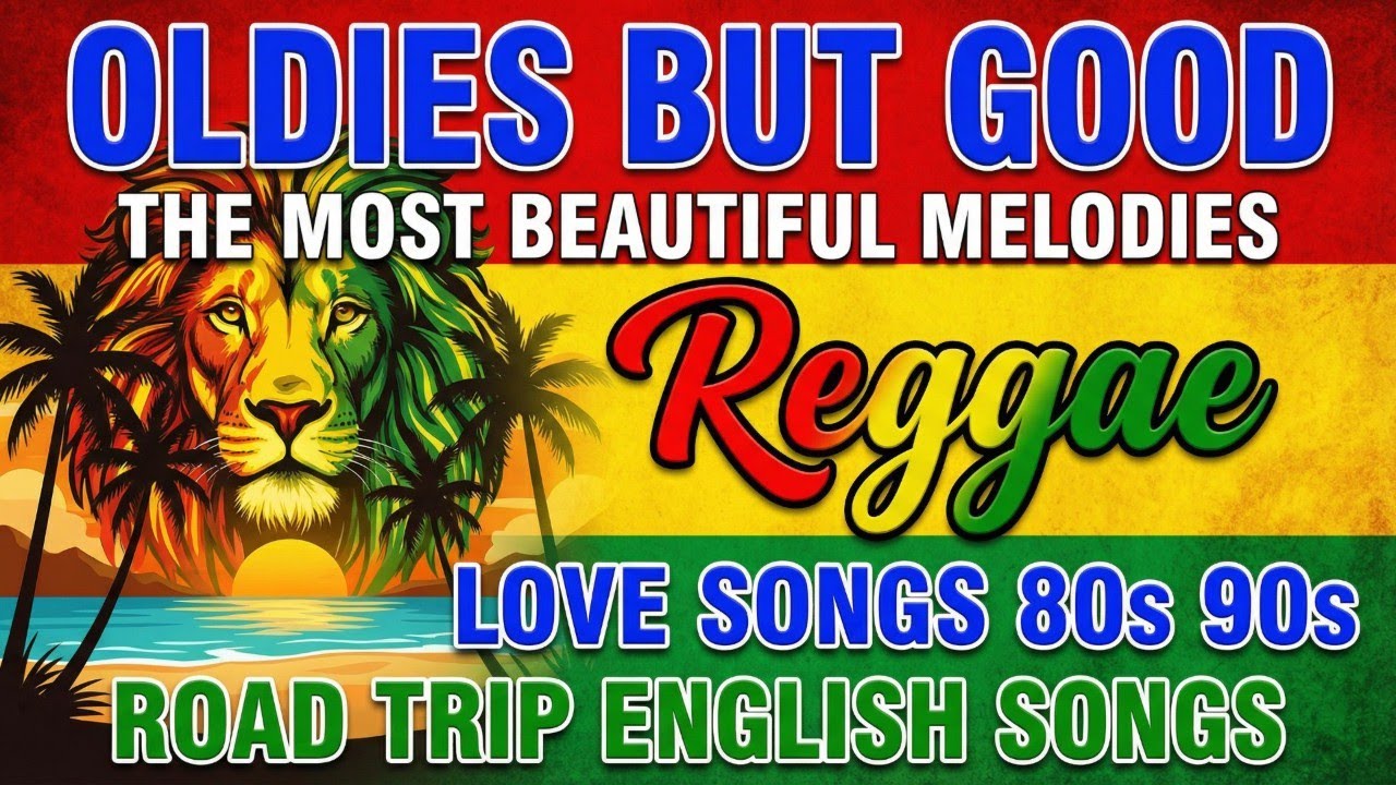 Special Romantic Reggae Songs 2026 | Top 100 Best Love Music Playlist For Relaxing Smooth