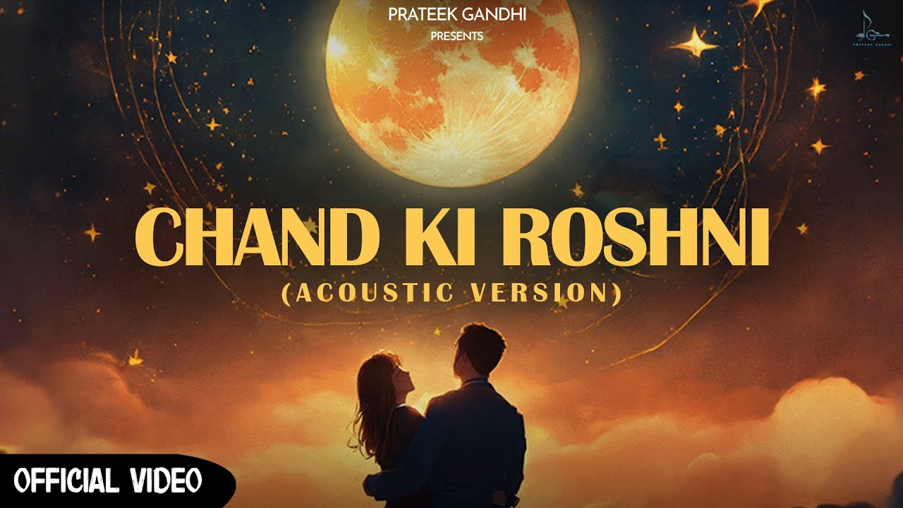 Chaand Ki Roshni / Pyar Ka Kalma (acoustic)- Prateek Gandhi | #hindi #song