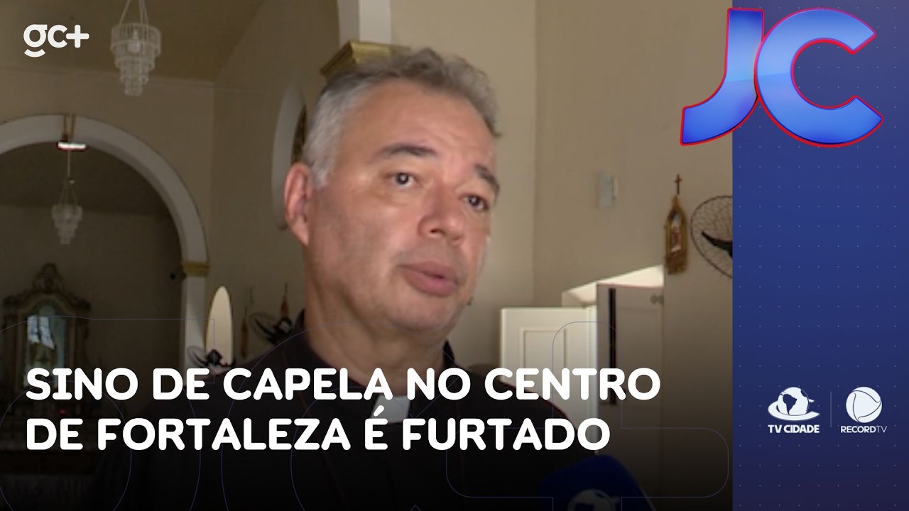 Sino histórico de capela no centro de Fortaleza é furtado durante a madrugada | Jornal da Cidade