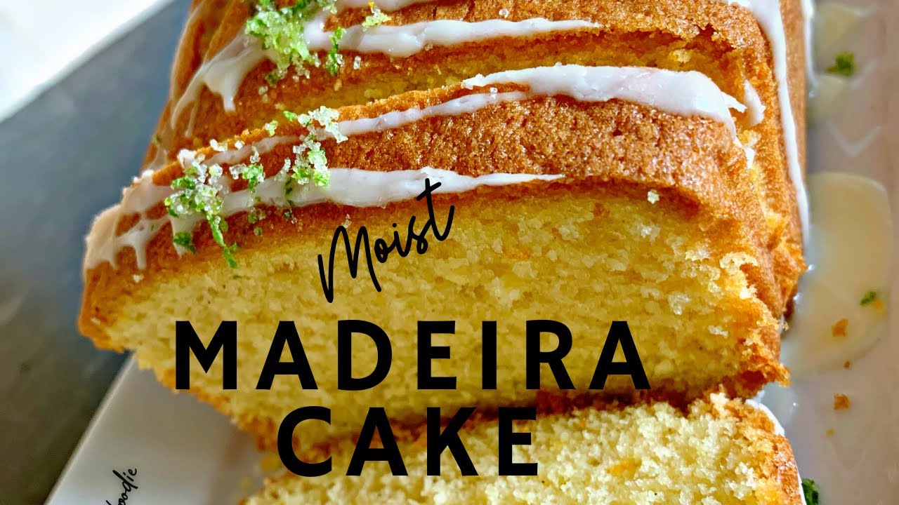 Moist Madeira Cake | Citrus Madeira Cake | Moist Madeira Cake Recipe