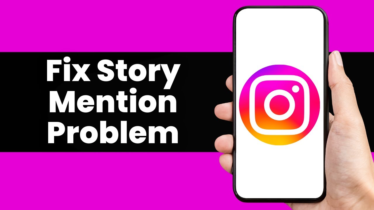 How To Fix Instagram Story Mention Problem 2026