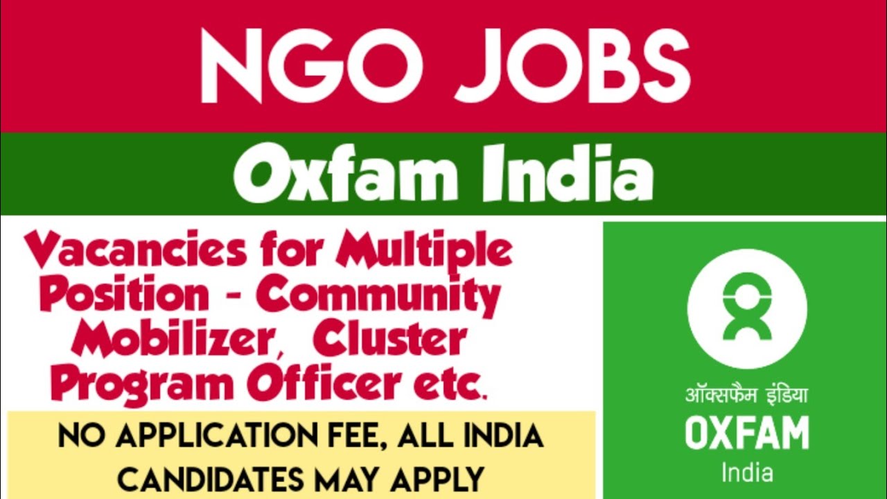 Oxfam India Job | Social Sector Jobs 2021 | Ngo Jobs 2021 | Social Work Job